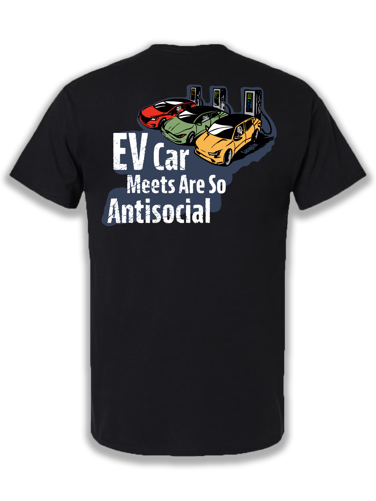 GarageZen ev car meets are so antisocial black t-shirt for car automotive racing enthusiasts charging