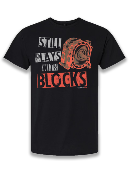 Still Plays With Blocks®  (Multiple Options!)